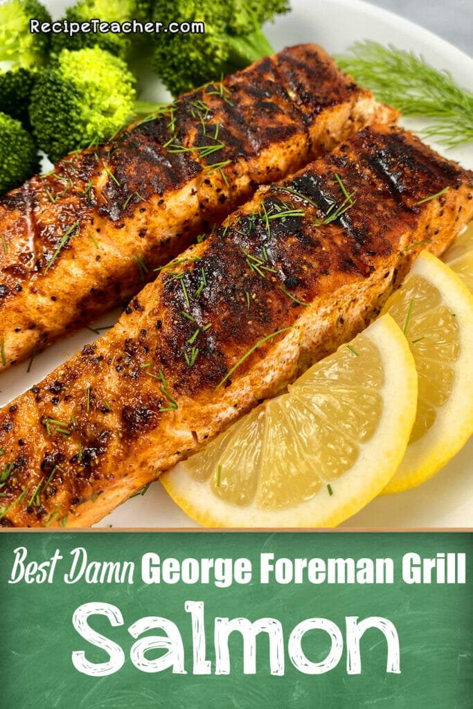 Salmon on George Foreman Grill: Easy Grilled Fish Recipes